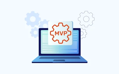 MVP Development : A Complete Guide for Building a Minimum Viable Product